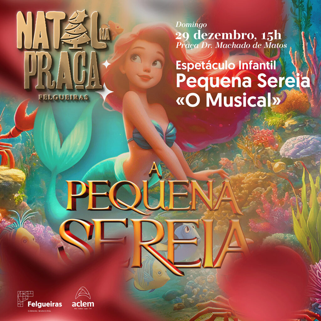 Espetáculo Infantil - Pequena Sereia «O Musical»