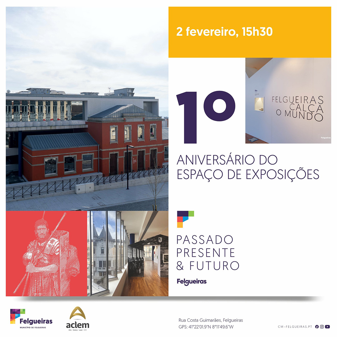 1.º Aniversário do Espaço de Exposições