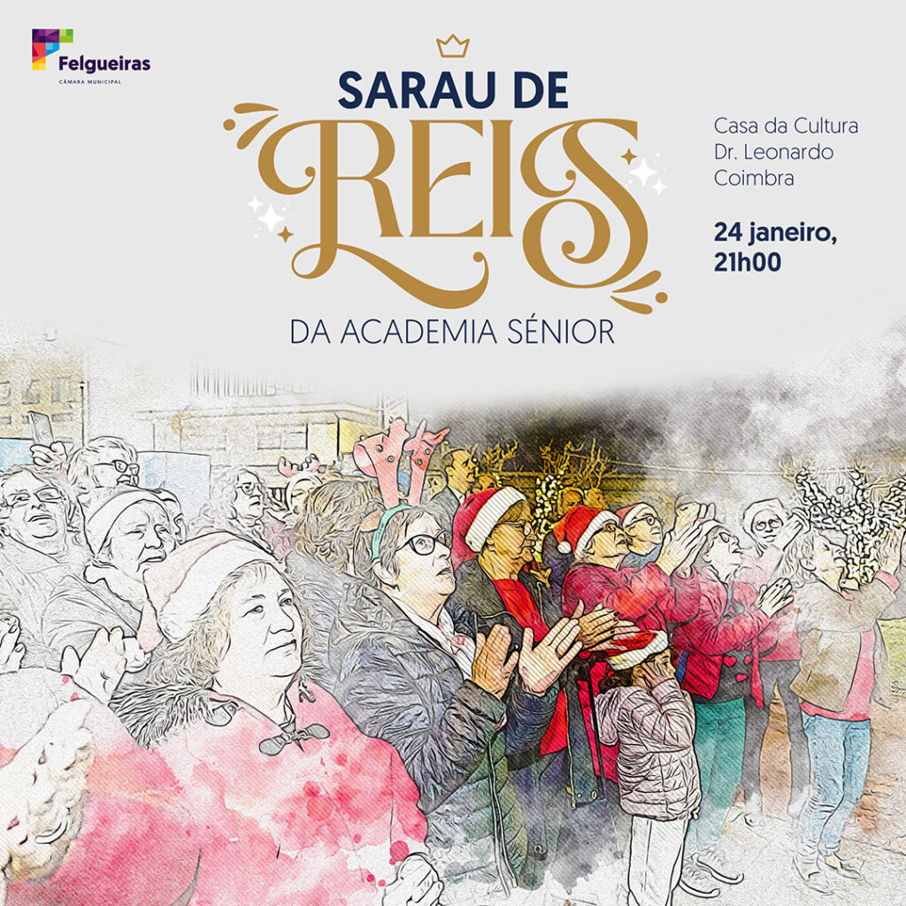 Sarau de Reis da Academia Sénior