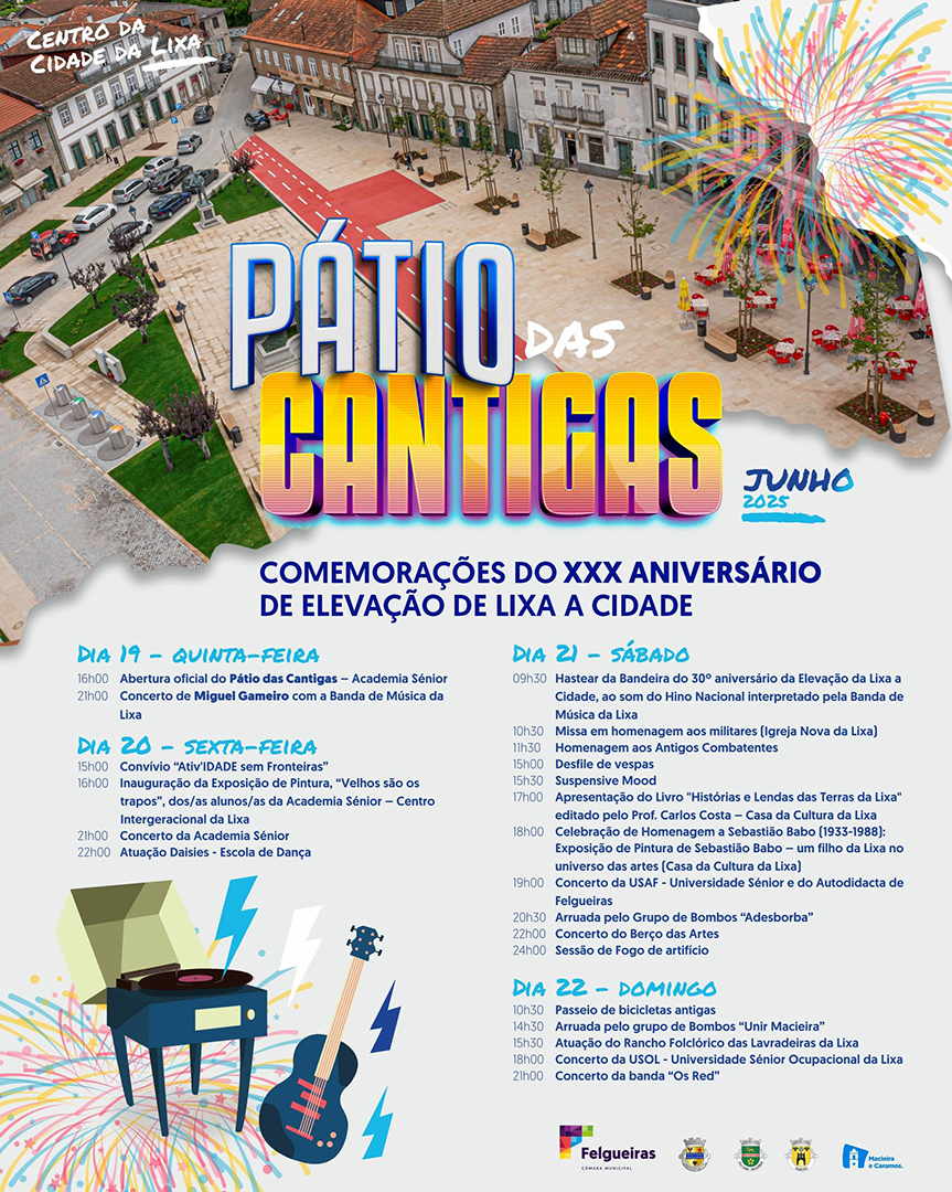Pátio das Cantigas - XXX Aniversário Lixa Cidade