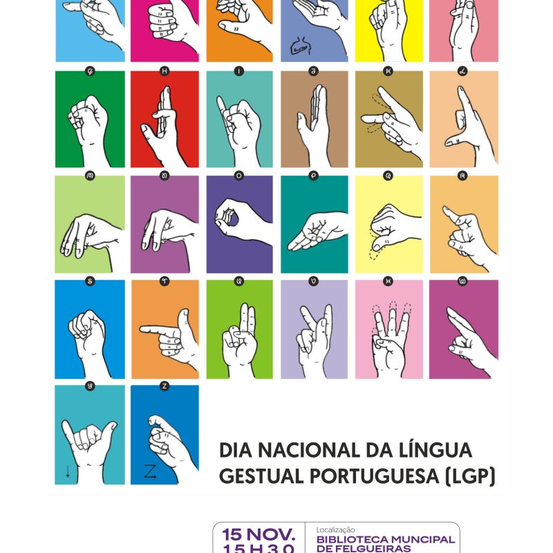 Felgueiras comemora o Dia Nacional da Língua Gestual Portuguesa – 15 de novembro 2025
